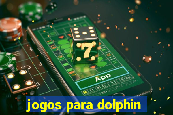 jogos para dolphin